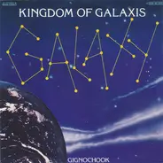 Galaxy - Kingdom Of Galaxis / Gignochook