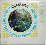 LP - Gale Garnett - Gale Garnett Sings About Flying & Rainbows & Love & Other Groovy Things