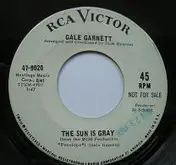 Gale Garnett - I Make Him Fly / The Sun Is Gray