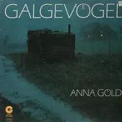 Galgevögel - Anna Goeldi
