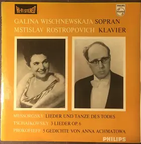 Modest Mussorgsky - Lieder Und Tänze Des Todes / 3 Lieder Op. 6 / 5 Gedichte Von Anna Achmatowa