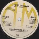 7inch Vinyl Single - Gallagher & Lyle - The Runaway