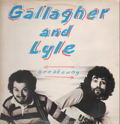 Gallagher and Lyle - Breakaway