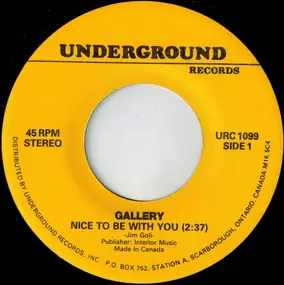 Gallery - Nice To Be With You / I Believe In Music