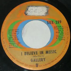 Gallery - I Believe In Music / Someone