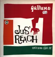 Galliano - Jus' Reach