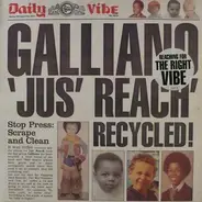 Galliano - Jus' Reach Recycled