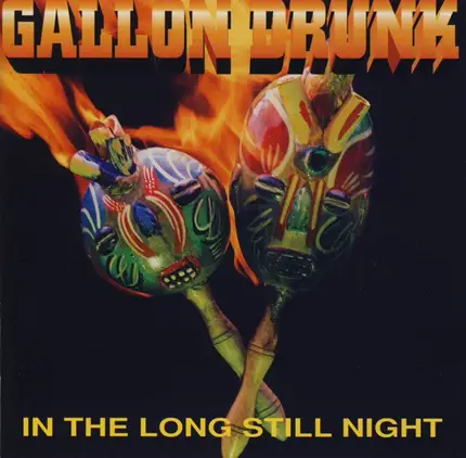 Gallon Drunk - In the Long Still Night