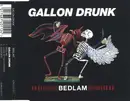 CD Single - Gallon Drunk - Bedlam - Slimline
