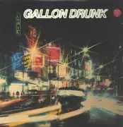 Double LP - Gallon Drunk - From The Heart Of Town