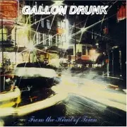 CD - Gallon Drunk - From The Heart Of Town