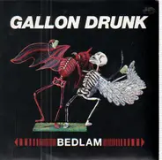 Gallon Drunk - Bedlam