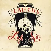The Gallows - Life Of Sin