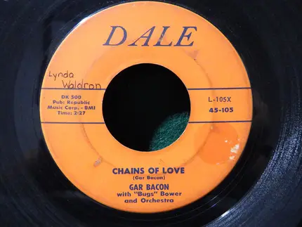 Gar Bacon With Bugs Bower - Chains Of Love / Mary Jane