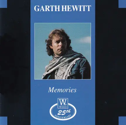 Garth Hewitt - Memories