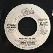 Gary Myrick - Message Is You