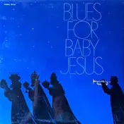 Gary Mann - Blues For Baby Jesus: The E & E Insurance Christmas Album