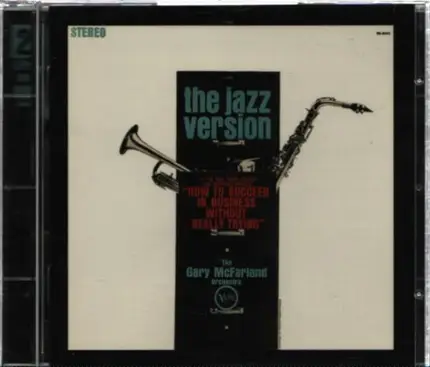 Gary McFarland, Bob Brookmeyer - Gary McFarland: How To Succeed In Business Without Really Trying + Bob Brookmeyer: Gloomy Sunday An