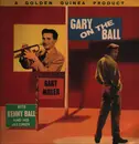 LP - Gary Miller and Kenny Ball And His Jazzmen - Gary On The Ball - Mono