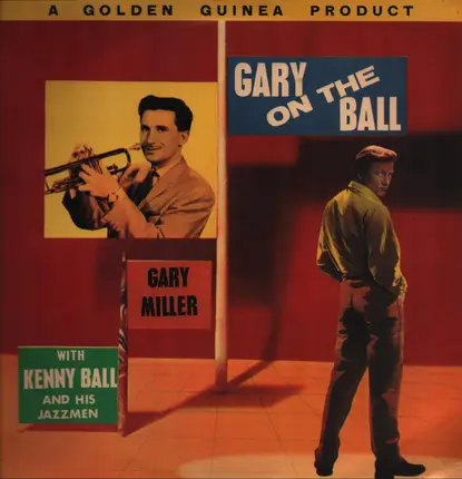 Gary Miller and Kenny Ball And His Jazzmen - Gary On The Ball