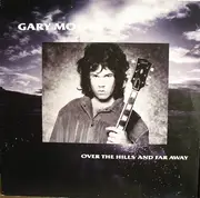 12'' - Gary Moore - Over The Hills And Far Away
