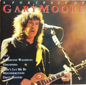 Gary Moore - A Portrait Of Gary Moore