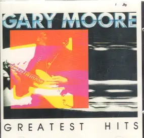 Gary Moore - Greatest Hits