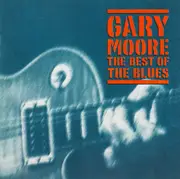 Double CD - Gary Moore - The Best Of The Blues