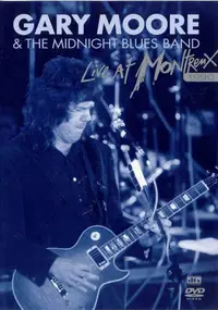 Gary Moore - Live At Montreux 1990