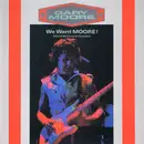 CD - Gary Moore - We Want Moore! (Recorded Live In Concert)