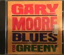 CD - Gary Moore - Blues For Greeny