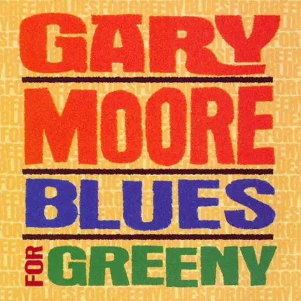 Gary Moore - Blues for Greeny
