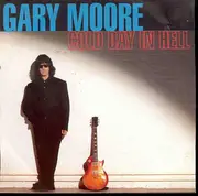 7inch Vinyl Single - Gary Moore - Cold Day In Hell