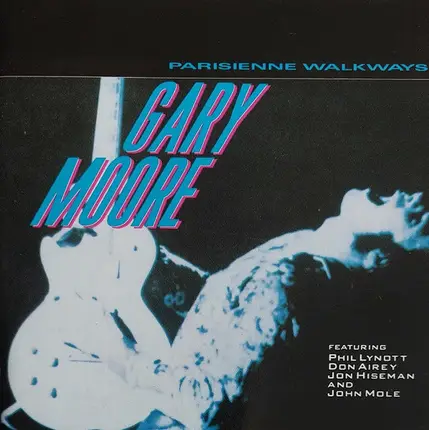 Gary Moore - Parisienne Walkway