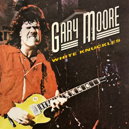 Gary Moore - White Knuckles