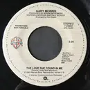 7inch Vinyl Single - Gary Morris - The Love She Found In Me