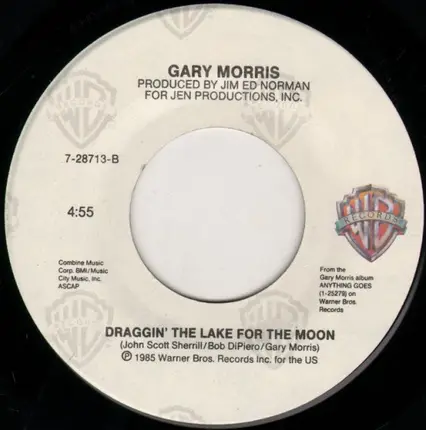 Gary Morris - Anything Goes / Draggin' The Lake For The Moon
