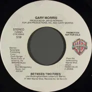 Gary Morris - Between Two Fires