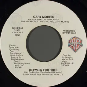 Gary Morris - Between Two Fires