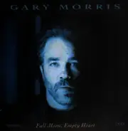 Gary Morris - Full Moon, Empty Heart