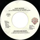 7inch Vinyl Single - Gary Morris - Second Hand Heart / Whoever's Watchin'