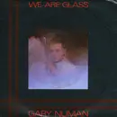 7'' - Gary Numan - We Are Glass