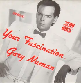 Gary Numan - Your Fascination