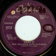 7inch Vinyl Single - Gary O'Connor - Pay You Back With Interest