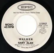 Gary Alan - Walker