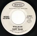 7inch Vinyl Single - Gary Alan - Walker