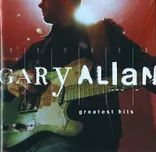 Gary Allan - Greatest Hits