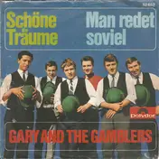Gary And The Gamblers - Schöne Träume / Man Redet Soviel