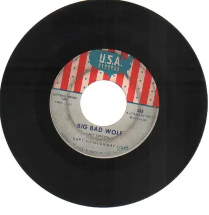 Gary And The Knight Lite - Big Bad Wolf / I Don't Need Your Help