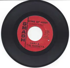 Gary - Kind Of Hush / That's All For Now Sugar Baby